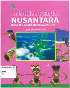 Ensiklopedia Nusantara: Nusatenggara dan Halmahera 