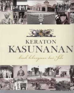 Keraton Kasunanan : Kisah Kebangsaan dari Solo