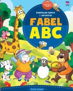 Kumpulan cerita & aktivitas ABC FABEL