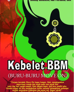 Kebelet BBM : buru-buru move on
