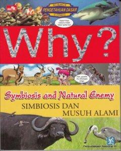 Why? simbiosis dan musuh alami