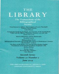The Library: The Transactions of the Bibliographical Society. Volume 20 Number 2 June 2019