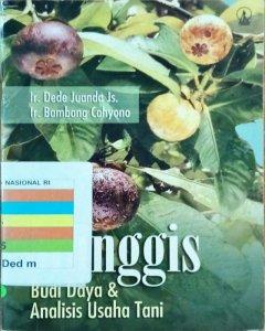 Manggis: budi daya dan analisis usaha tani