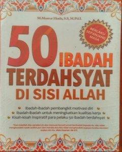 50 ibadah terdahsyat di sisi Allah 