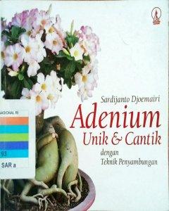 Adenium unik dan cantik dengan teknik penyambungan