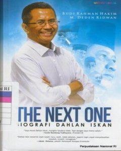 The next one : biografi Dahlan Iskan 