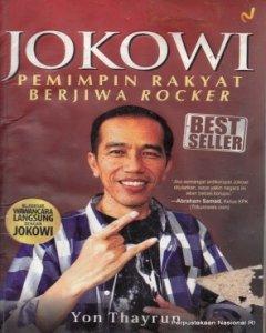 Jokowi : pemimpin rakyat berjiwa rocker 