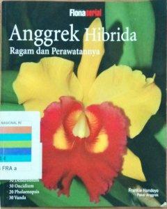 Anggrek hibrida: ragam dan perawatannya