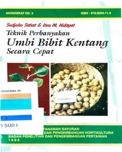 Teknik perbanyakan umbi bibit kentang secara cepat