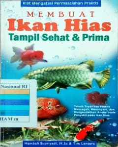 Membuat ikan hias tampil sehat dan prima