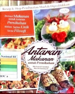 Antaran makanan untuk pernikahan: inovasi makanan untuk antaran pernikahan dalam sajian unik sarat filosofi